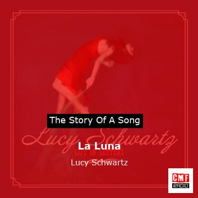 La Luna – Lucy Schwartz