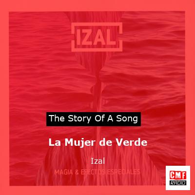 La Mujer de Verde – Izal