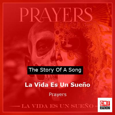 La Vida Es Un Sueño – Prayers
