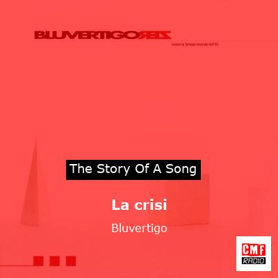 La crisi – Bluvertigo