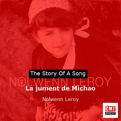 La jument de Michao – Nolwenn Leroy