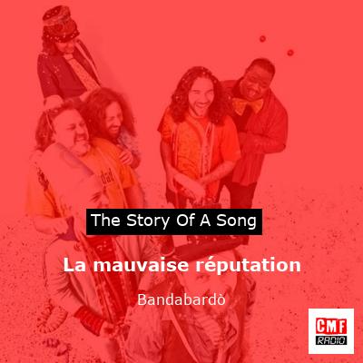 La mauvaise réputation – Bandabardò