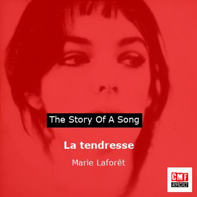 La tendresse – Marie Laforêt