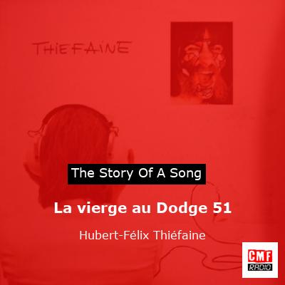 final cover La vierge au Dodge 51 Hubert Felix Thiefaine