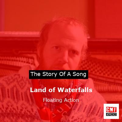 Land of Waterfalls – Floating Action