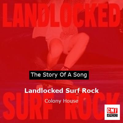Landlocked Surf Rock – Colony House