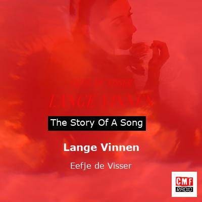 Lange Vinnen – Eefje de Visser
