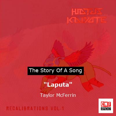 “Laputa” – Taylor McFerrin