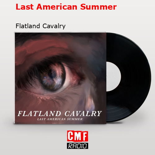 final cover Last American Summer Flatland Cavalry