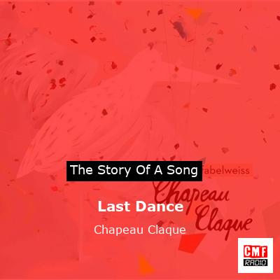Last Dance – Chapeau Claque