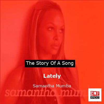 Lately – Samantha Mumba