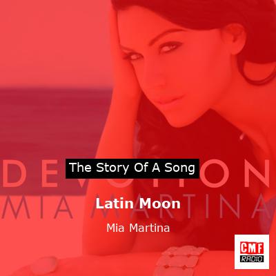 Latin Moon – Mia Martina