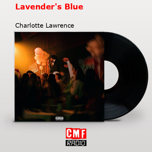 Lavender’s Blue – Charlotte Lawrence