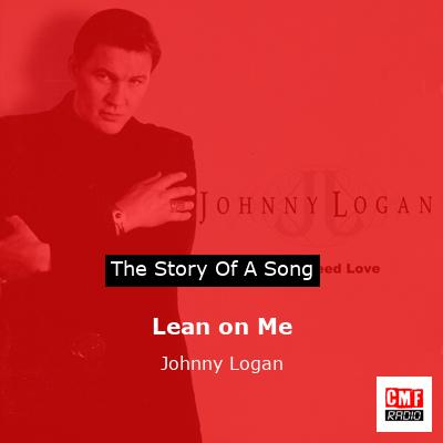 Lean on Me – Johnny Logan