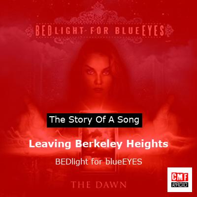 Leaving Berkeley Heights – BEDlight for blueEYES