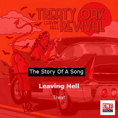 Leaving Hell – Treat