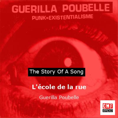 L’école de la rue – Guerilla Poubelle