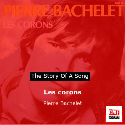 Les corons – Pierre Bachelet