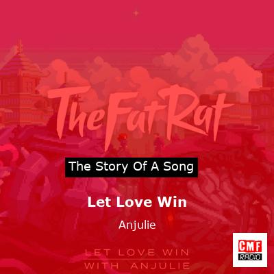 Let Love Win – Anjulie