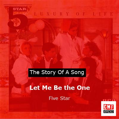 Let Me Be the One – Five Star