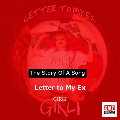 Letter to My Ex – GIRLI
