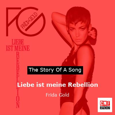 Liebe ist meine Rebellion – Frida Gold