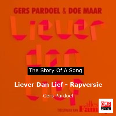 Liever Dan Lief – Rapversie – Gers Pardoel