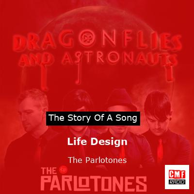 Life Design – The Parlotones