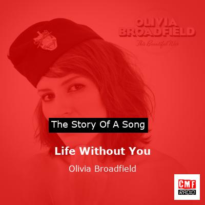 Life Without You – Olivia Broadfield