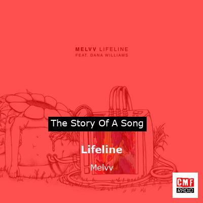Lifeline – Melvv