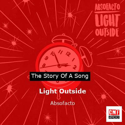 Light Outside – Absofacto