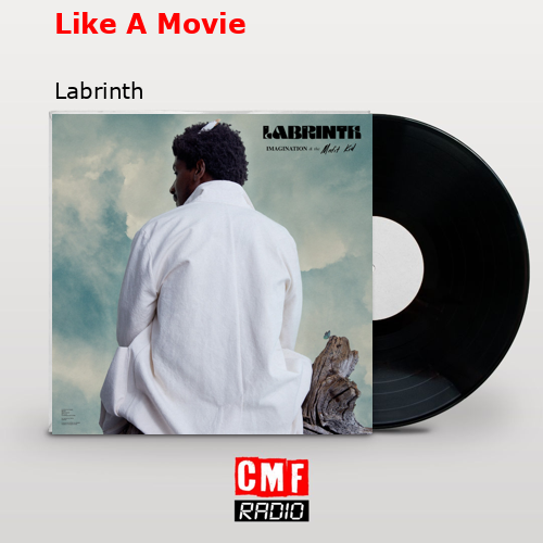 Like A Movie – Labrinth