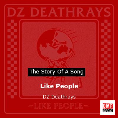 final cover Like People DZ Deathrays