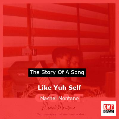Like Yuh Self – Machel Montano