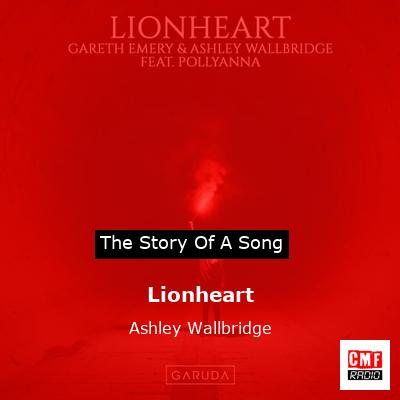 Lionheart – Ashley Wallbridge