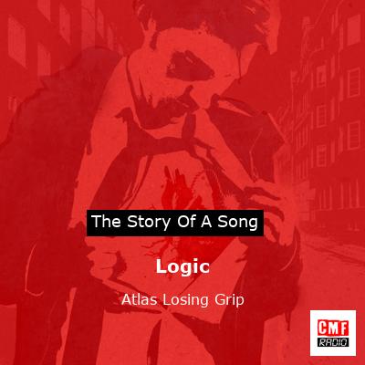 Logic – Atlas Losing Grip