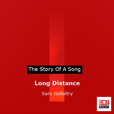 Long Distance – Sam Gellaitry