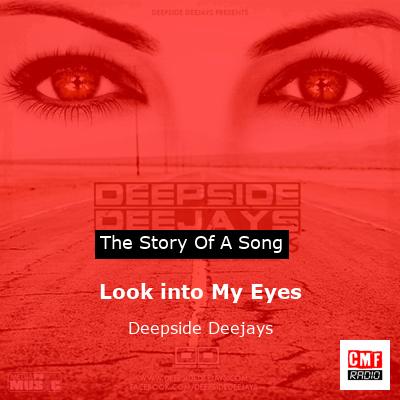 Look into My Eyes – Deepside Deejays