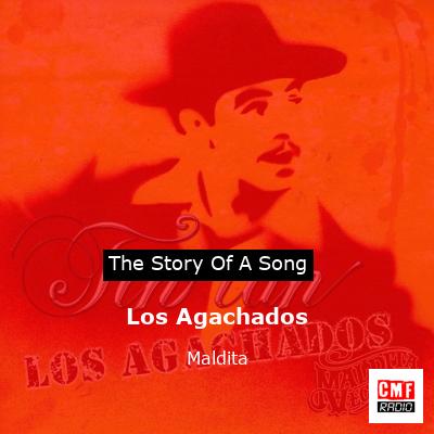 Los Agachados – Maldita