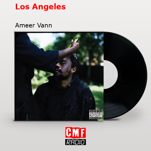 Los Angeles – Ameer Vann