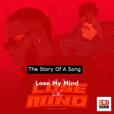 Lose My Mind – L.A.