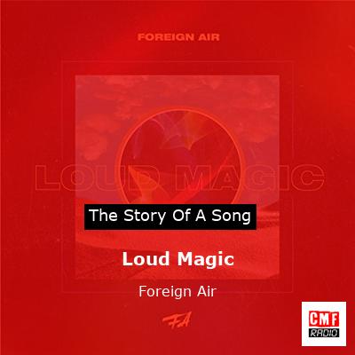 Loud Magic – Foreign Air