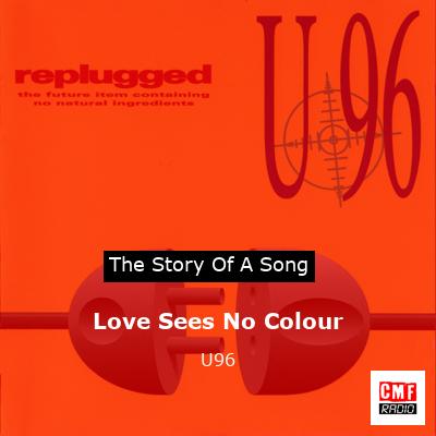 Love Sees No Colour – U96