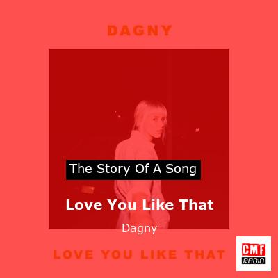 final cover Love You Like That Dagny