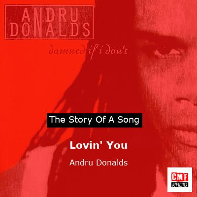 Lovin’ You – Andru Donalds