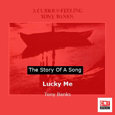 final cover Lucky Me Tony Banks