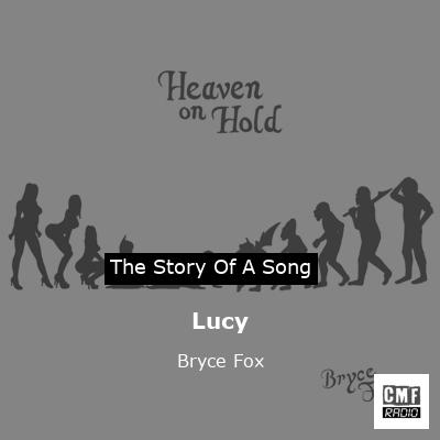 Lucy – Bryce Fox