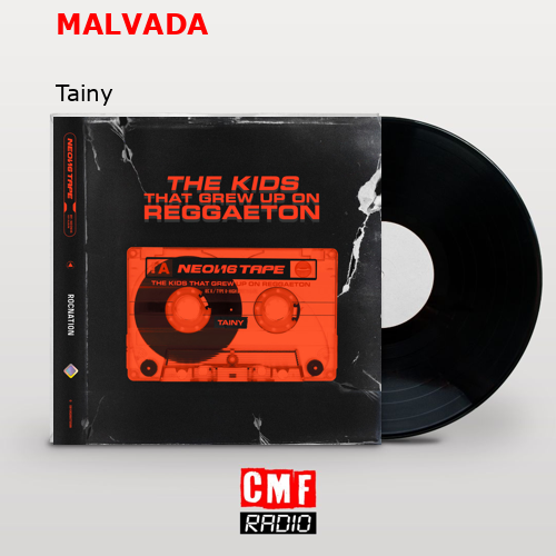 MALVADA – Tainy