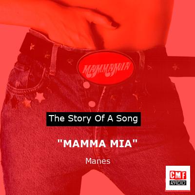 “MAMMA MIA” – Manes