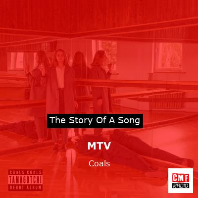 MTV – Coals